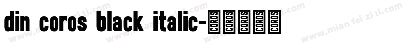 din coros black italic字体转换